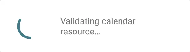 
Wait while the application downloads and validates the calendar.
