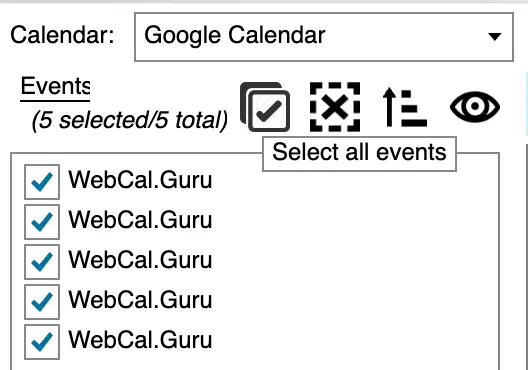 
When you get the events on the left, click on the first icon in the top left with the tooltip Select all events.
