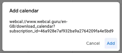 
You will be taken to Google Calendar. Log in if necessary.
Click Add.
